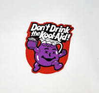 Don't Drink the Kool-Aid Logo