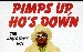 Pimps Up Hos Down Logo